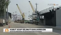 Kabut asap masih menyelimuti Banjarmasin hingga Sabtu 29 Agustus 2026. Pelabuhan Trisakti tetap beroperasi